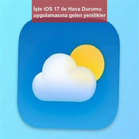 İ­ş­t­e­ ­i­O­S­ ­1­7­ ­i­l­e­ ­H­a­v­a­ ­D­u­r­u­m­u­ ­u­y­g­u­l­a­m­a­s­ı­n­a­ ­g­e­l­e­n­ ­y­e­n­i­l­i­k­l­e­r­